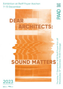 New exhibition DEAR ARCHITECTS: SOUND MATTERS