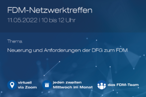 Infotext zum offenen FDM-Netzwerktreffen am 11. Mai 2022