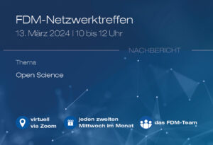 Eckdaten zum FDM-Netzwerktreffen am 13. März 2024