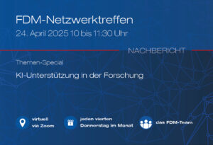 Eckdaten wie Datum, Titel, Ort etc. zum letzten FDM-Netzwerktreffen am 14. April 20o25 mit Vernetzungsstruktur im Hintergrund