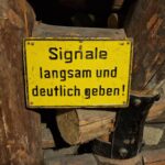 Sign in the Barbarastollen with the inscription “Give signals slowly and clearly”