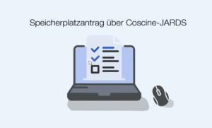 Laptop im Mittelgrund und Text "Speicherplatzantrag über Coscine-JARDS"